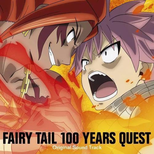 FAIRY TAIL 100 YEARS QUEST Original Soundtrack .jpg